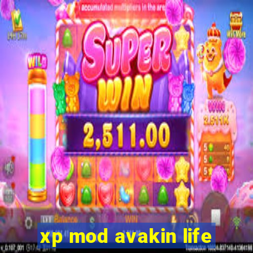 xp mod avakin life